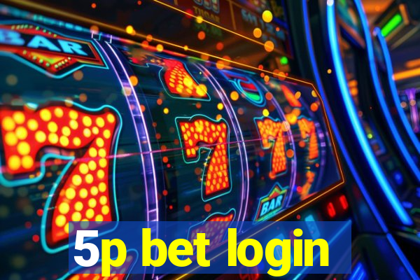 5p bet login